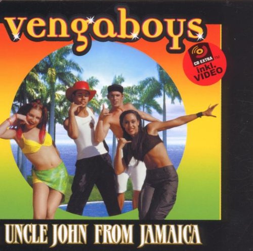Vengaboys/Uncle John From Jamaica@Import-Deu